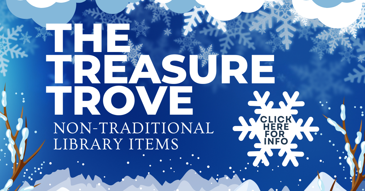 Treasure Trove, our library of things